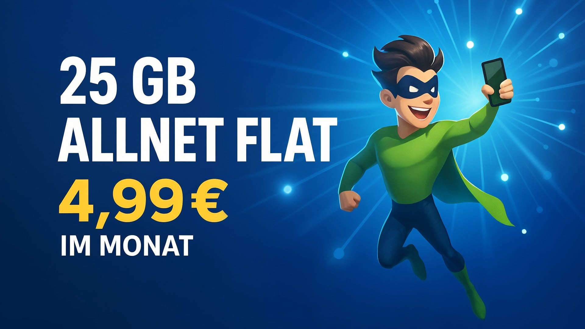 Mobilfunktarif, Superheld, Allnet-Flat, Maske, Handyhelden, Werbeaktion, Blauer Hintergrund, Tarifangebot, Cartoon-Figur, Smartphone-Nutzung, Digitale Vernetzung, Netzwerk-Visualisierung, Preisangabe, 25GB Datenvolumen, Günstige Mobilfunkangebote, Superhelden-Werbung, Cartoon-Charakter, Monatliche Gebühr, Mobilfunk-Maskottchen