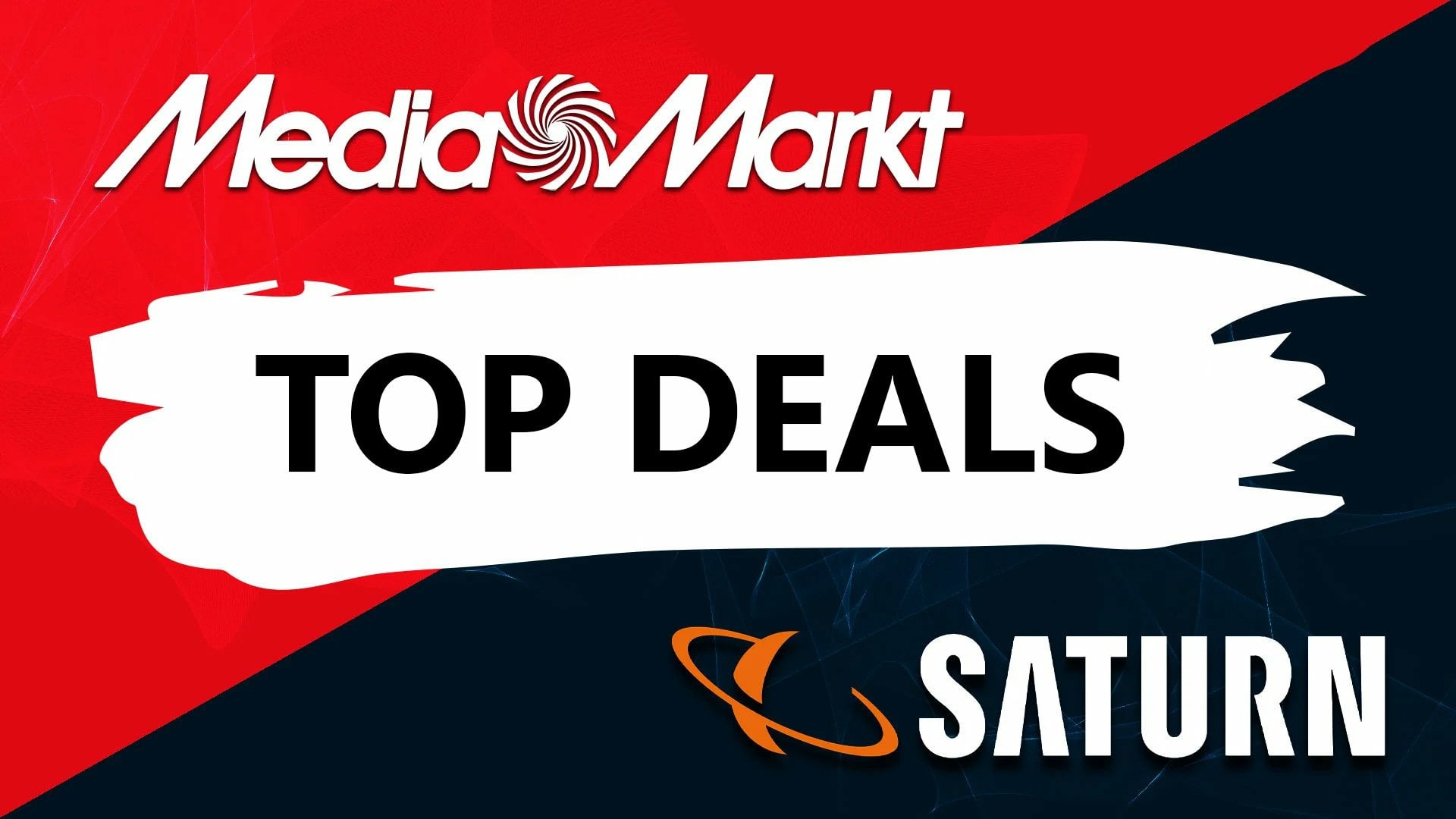 Schnäppchen, Rabattaktion, Deals, sale, Media Markt, Angebote, Saturn, Sonderangebote, prospekt, Angebot, shopping, Rabatt, Mediamarkt, Deal, MediaSaturn, MediaMarkt Saturn, Top Deals, Top 10 Deals