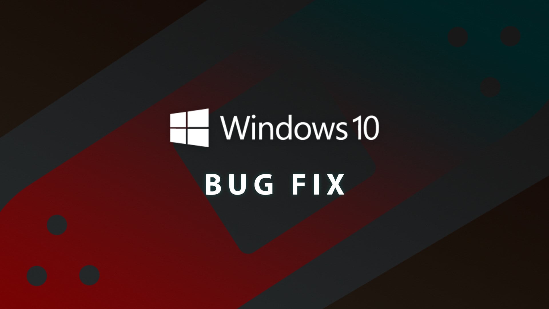 Microsoft, Windows 10, Fehler, Bug, Fehlerbehebung, Bugs, Bugfix, Bugs bugs bugs, Bugfixes, Windows 10 bugs, Windows 10 Bug, Windows 10 Fehler, Windows 10 Bugfix